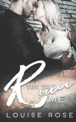 Book cover for Try To Ruin Me