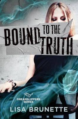 Book cover for Bound to the Truth