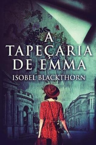 Cover of A Tapeçaria de Emma