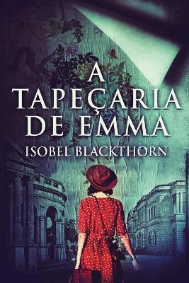 Book cover for A Tapeçaria de Emma