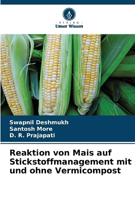 Book cover for Reaktion von Mais auf Stickstoffmanagement mit und ohne Vermicompost