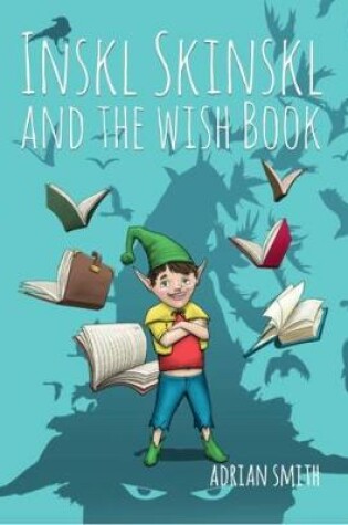 Cover of Inskl Skinskl and the Wish Book