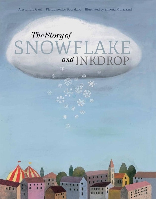 Book cover for The Story of Snowflake and Inkdrop