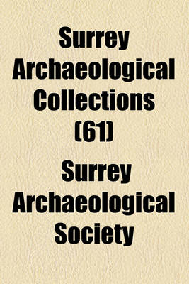 Book cover for Surrey Archaeological Collections (61)