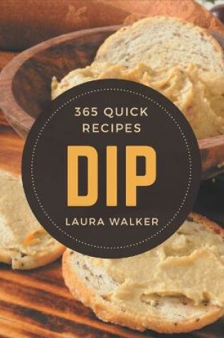 Cover of 365 Quick Dip Recipes