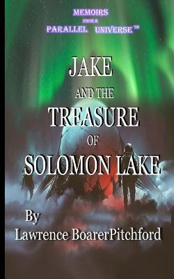 Book cover for Jake and the Treasure of Solomon Lake