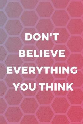 Book cover for Don't Believe Everything You Think