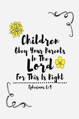 Book cover for Children, Obey Your Parents in the Lord, for This Is Right