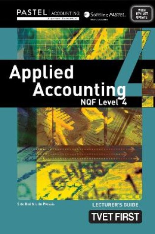 Cover of Applied Accounting NQF4 Lecturer's Guide