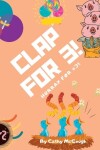 Book cover for Clap for 3!