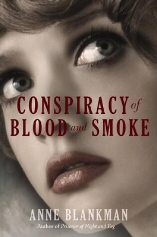 Cover of Conspiracy of Blood and Smoke