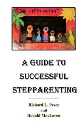 Cover of A Guide to Successful Stepparenting