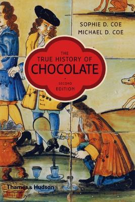 Book cover for The True History of Chocolate