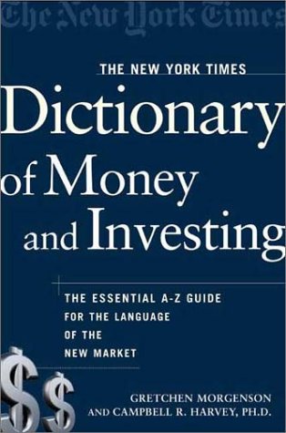 Book cover for The New York Times Dictionary of Money and Investing