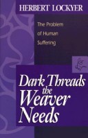Book cover for Dark Threads the Weaver Needs