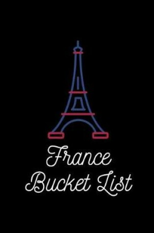 Cover of France Bucket List