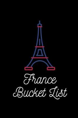 Book cover for France Bucket List