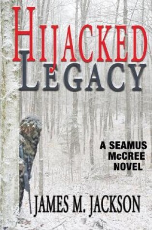 Cover of Hijacked Legacy