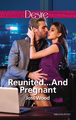 Book cover for Reunited...And Pregnant