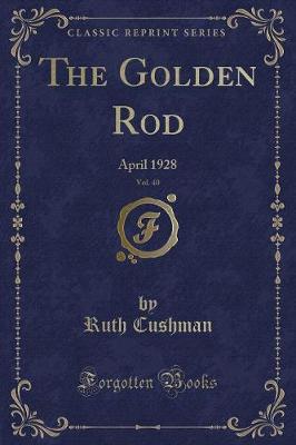 Book cover for The Golden Rod, Vol. 40