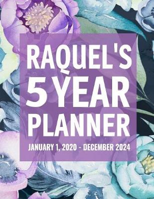 Book cover for Raquel's 5 Year Planner