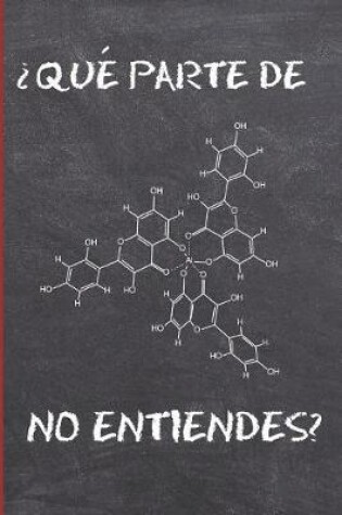 Cover of ¿qué Parte de No Entiendes?