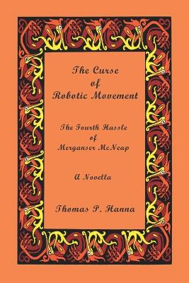 Book cover for The Curse of Robotic Movement