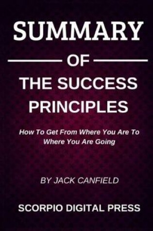 Cover of Summary Of The Success Principles