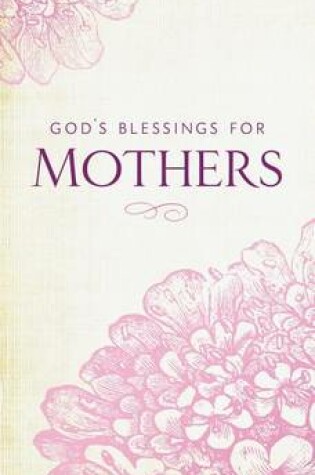 Cover of God's Blessings for Mothers