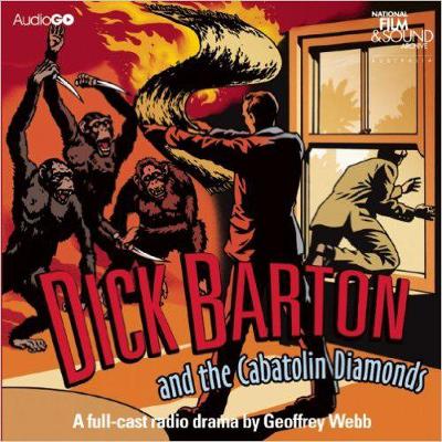 Book cover for Dick Barton And The Cabatolin Diamonds