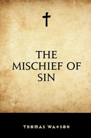 Cover of The Mischief of Sin