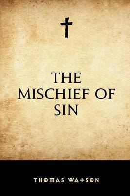 Book cover for The Mischief of Sin