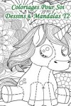 Book cover for Coloriages Pour Soi - Dessins Et Mandalas T2