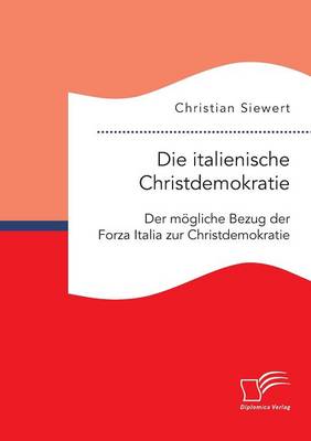 Book cover for Die italienische Christdemokratie