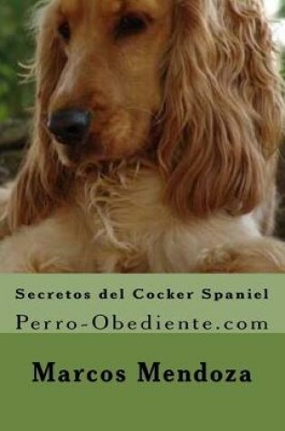 Cover of Secretos del Cocker Spaniel