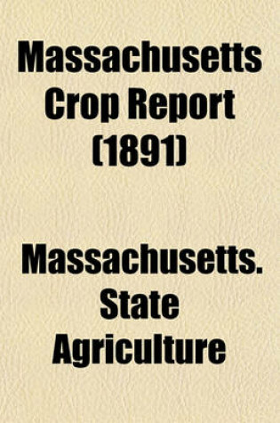 Cover of Massachusetts Crop Report (1891)