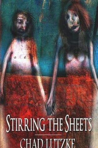Cover of Stirring the Sheets