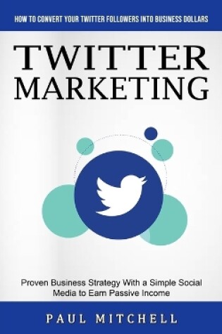 Cover of Twitter Marketing