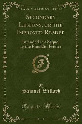 Book cover for Secondary Lessons, or the Improved Reader