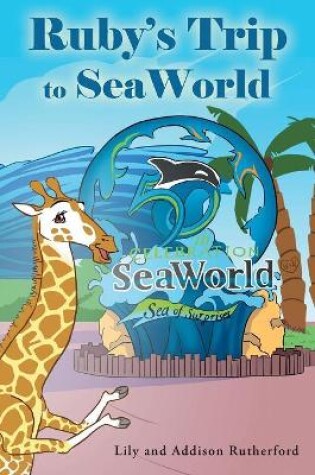 Cover of Ruby's Trip to SeaWorld
