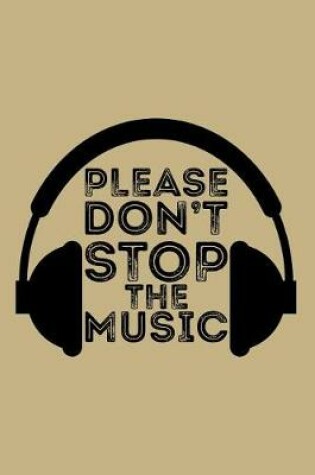 Cover of Please Don't Stop the Music