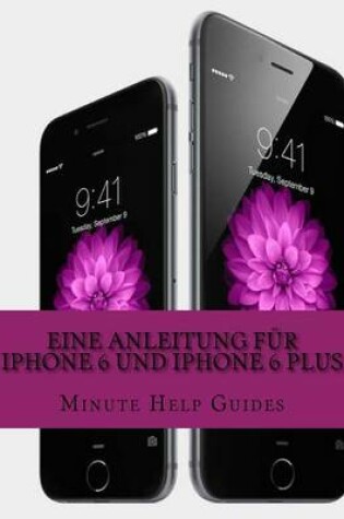 Cover of Eine Anleitung für iPhone 6 und iPhone 6 Plus