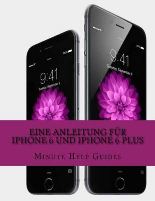 Book cover for Eine Anleitung fur iPhone 6 und iPhone 6 Plus