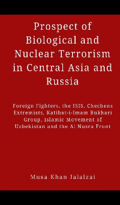 Book cover for Prospect of Biological and Nuclear Terrorism in Central Asia and Russia