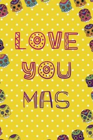 Cover of Love You Mas