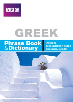 Cover of BBC GREEK PHRASEBOOK & DICTIONARY