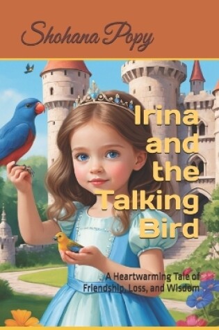 Cover of Irina and the Talking Bird