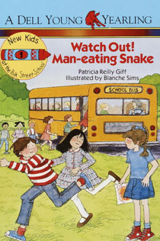 Cover of Watch Out! Man-Eating Snake