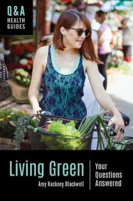 Book cover for Living Green: Your Questions Answered