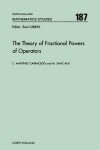 Book cover for The Theory of Fractional Powers of Operators